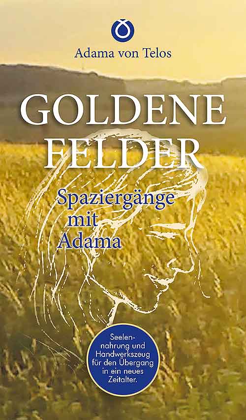 Goldene Felder - Spaziergänge mit Adama